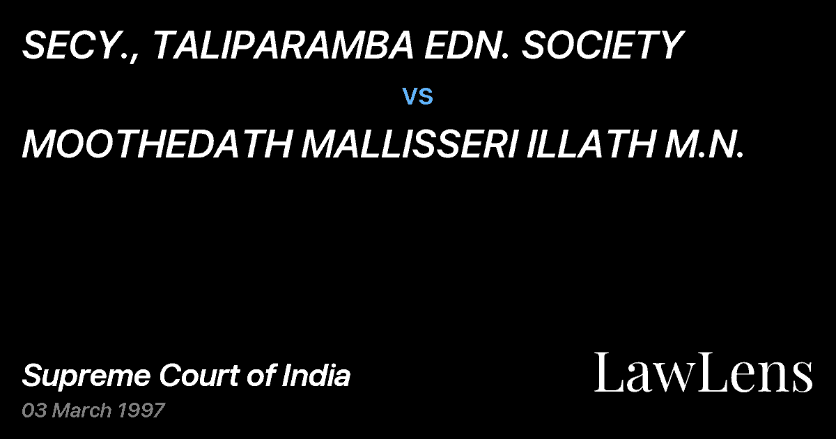 Preview image for SECY., TALIPARAMBA EDN. SOCIETY vs. MOOTHEDATH MALLISSERI ILLATH M.N.