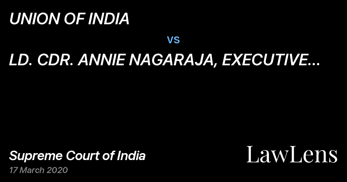 Preview image for UNION OF INDIA vs. LD. CDR. ANNIE NAGARAJA, EXECUTIVE OFFICER