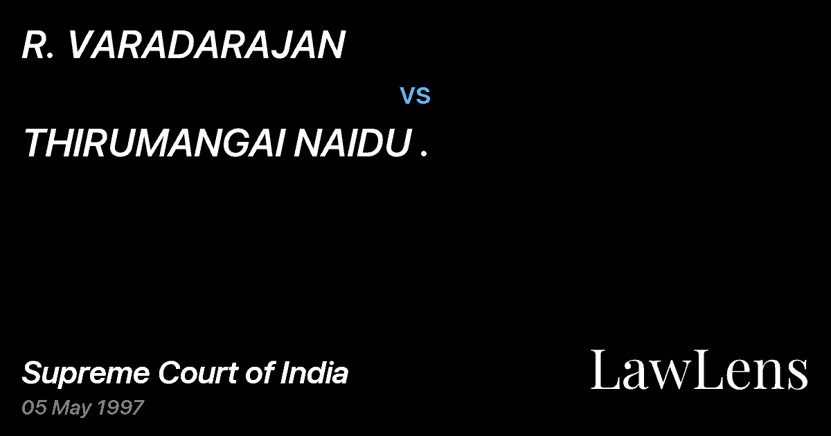 Preview image for R. VARADARAJAN vs. THIRUMANGAI NAIDU .
