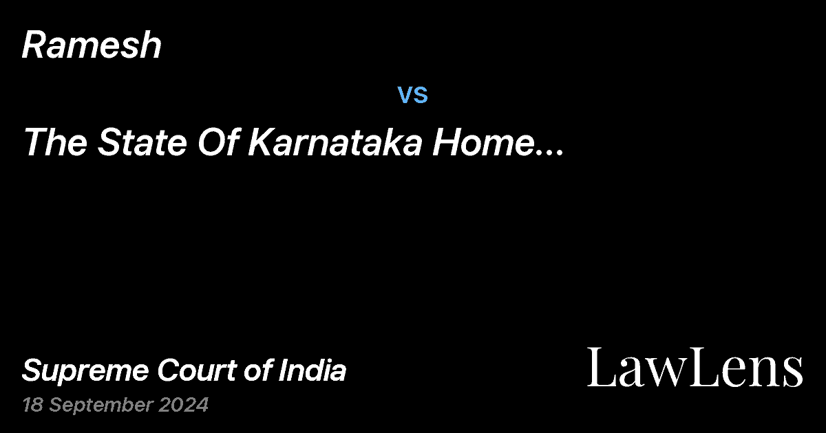 Preview image for RAMESH vs. THE STATE OF KARNATAKA HOME DEPARTMENT SECRETARY