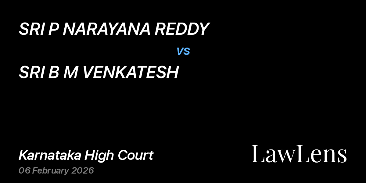 Preview image for SRI P NARAYANA REDDY vs. SRI B M VENKATESH