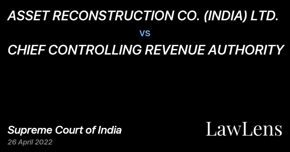 Preview image for ASSET RECONSTRUCTION CO. (INDIA) LTD. vs. CHIEF CONTROLLING REVENUE AUTHORITY