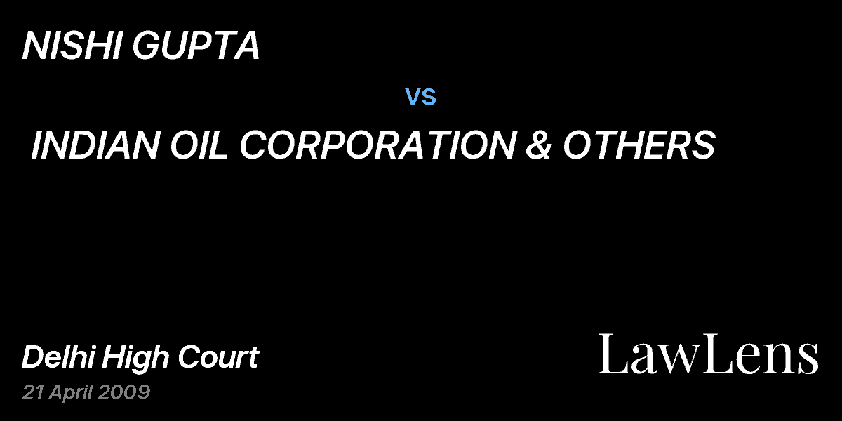Preview image for NISHI GUPTA vs. INDIAN OIL CORPORATION & OTHERS