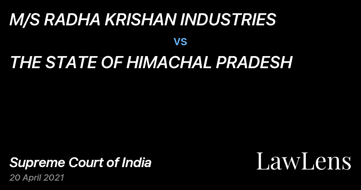 Preview image for M/S RADHA KRISHAN INDUSTRIES vs. THE STATE OF HIMACHAL PRADESH