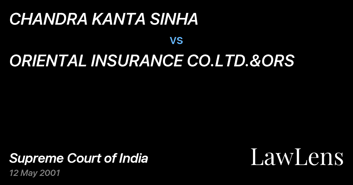Preview image for CHANDRA KANTA SINHA vs. ORIENTAL INSURANCE CO.LTD.&ORS