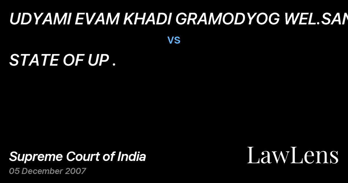 Preview image for UDYAMI EVAM KHADI GRAMODYOG WEL.SAN.&ANR vs. STATE OF UP .
