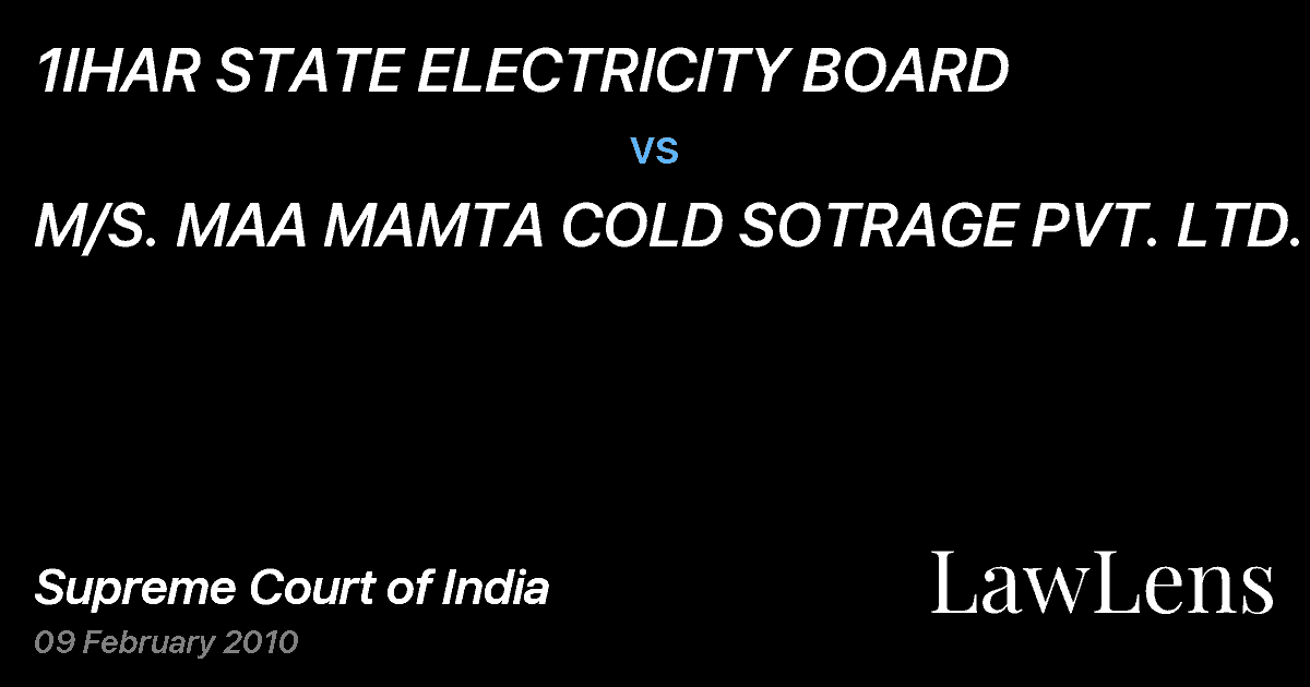 Preview image for 1IHAR STATE ELECTRICITY BOARD vs. M/S. MAA MAMTA COLD SOTRAGE PVT. LTD.