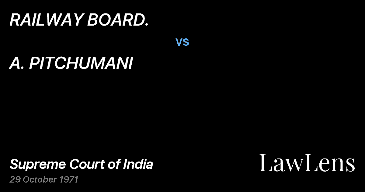 Preview image for RAILWAY BOARD. vs. A. PITCHUMANI