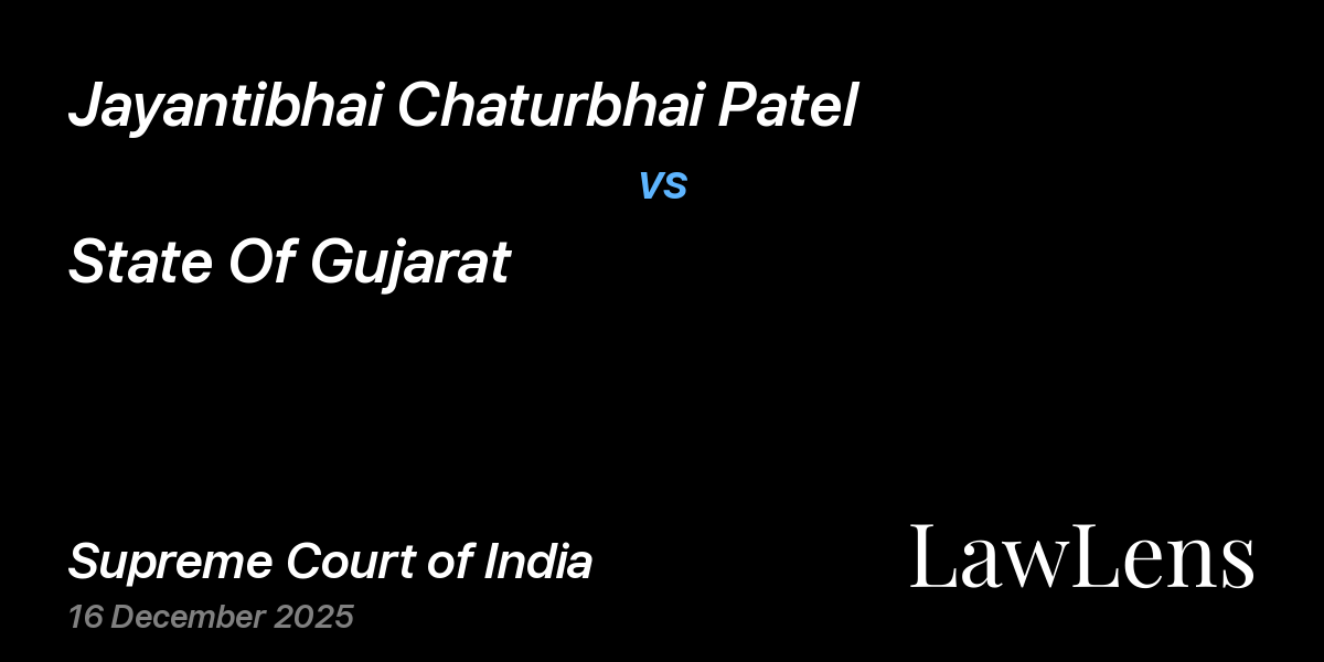 Preview image for Jayantibhai Chaturbhai Patel vs. State Of Gujarat