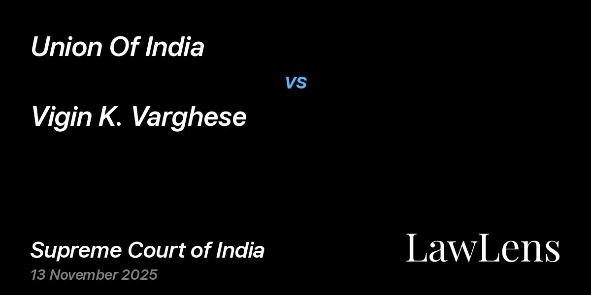 Preview image for Union Of India vs. Vigin K. Varghese