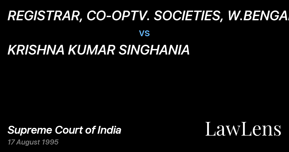 Preview image for REGISTRAR, CO-OPTV. SOCIETIES, W.BENGAL vs. KRISHNA KUMAR SINGHANIA