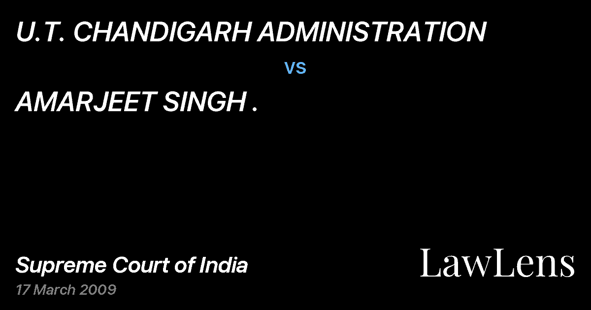 Preview image for U.T. CHANDIGARH ADMINISTRATION vs. AMARJEET SINGH .
