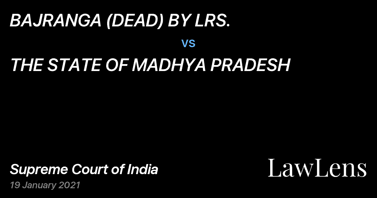 Preview image for BAJRANGA (DEAD) BY LRS. vs. THE STATE OF MADHYA PRADESH