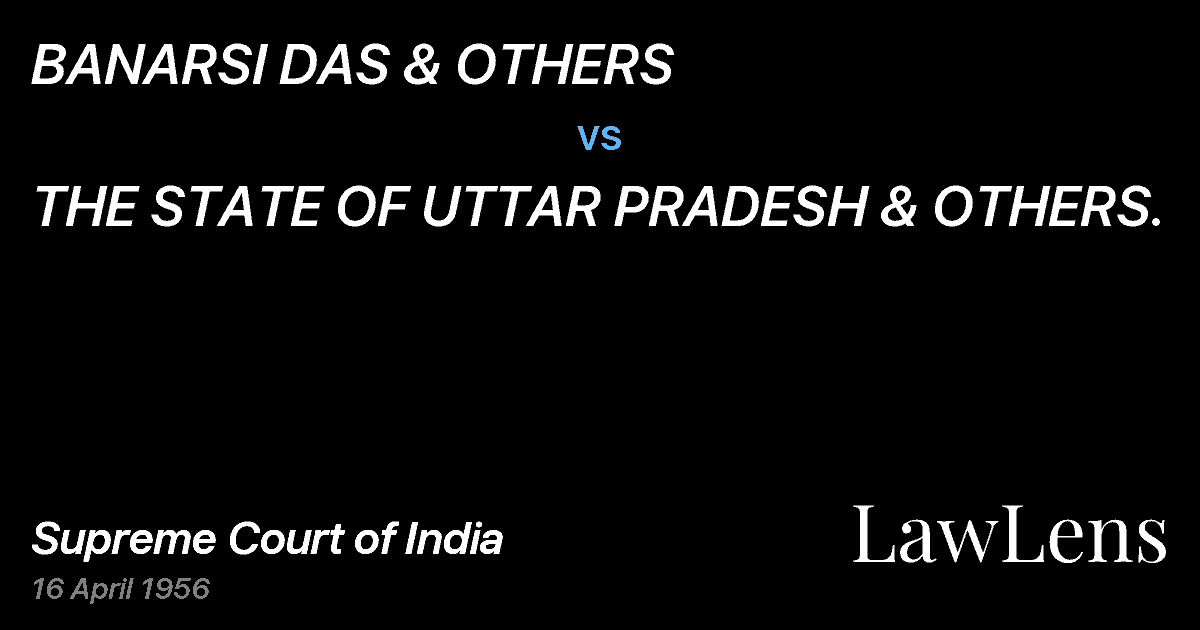 Preview image for BANARSI DAS & OTHERS vs. THE STATE OF UTTAR PRADESH & OTHERS.