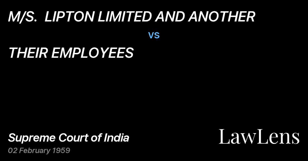 Preview image for M/S.  LIPTON LIMITED AND ANOTHER vs. THEIR EMPLOYEES