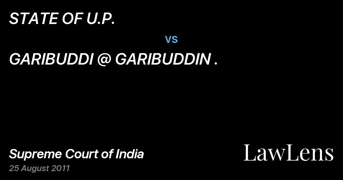 Preview image for STATE OF U.P. vs. GARIBUDDI @ GARIBUDDIN .