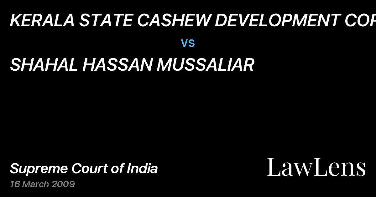 Preview image for KERALA STATE CASHEW DEVELOPMENT CORP. vs. SHAHAL HASSAN MUSSALIAR