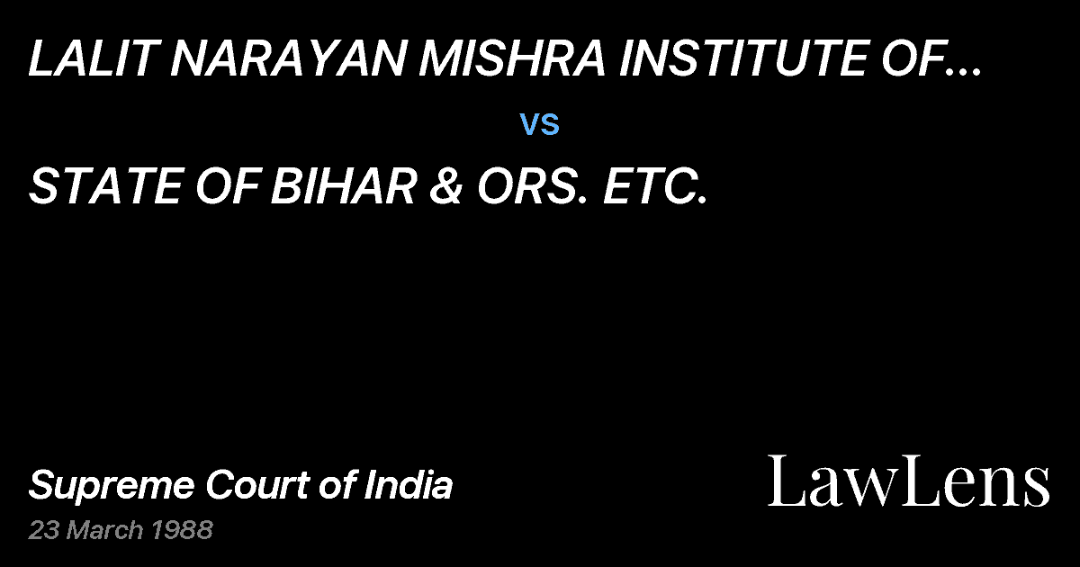Preview image for LALIT NARAYAN MISHRA INSTITUTE OF ECONOMIC DEVELOPMENT ANDS vs. STATE OF BIHAR & ORS. ETC.
