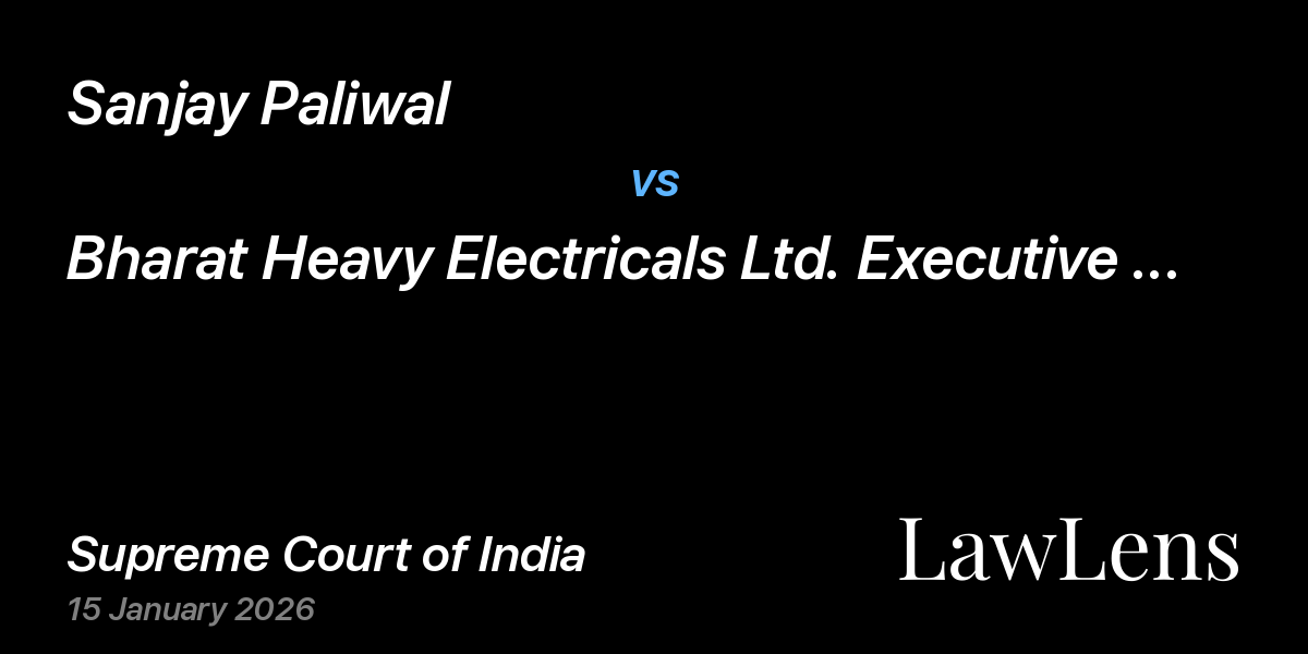 Preview image for Sanjay Paliwal vs. Bharat Heavy Electricals Ltd. Executive Director