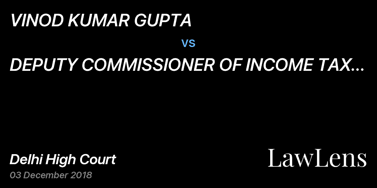 Preview image for VINOD KUMAR GUPTA  vs.  DEPUTY COMMISSIONER OF INCOME TAX CENTRAL CIRCLE-17