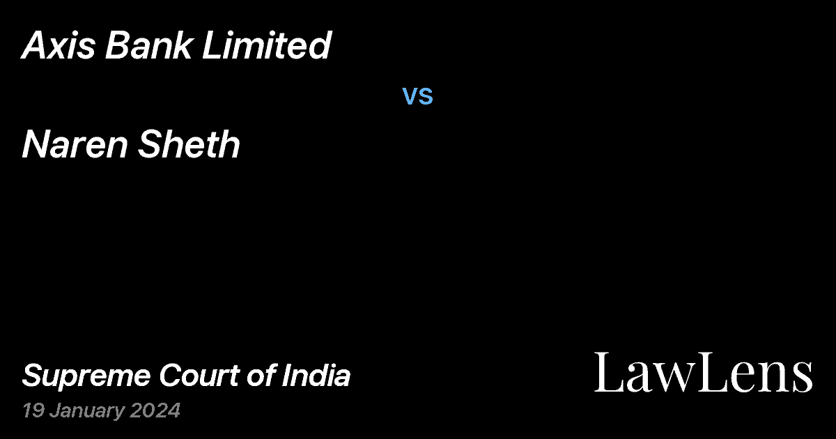 Preview image for Axis Bank Limited vs. Naren Sheth