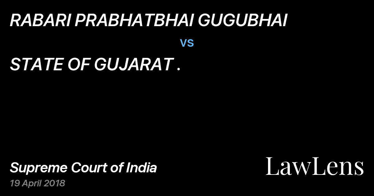 Preview image for RABARI PRABHATBHAI GUGUBHAI vs. STATE OF GUJARAT .