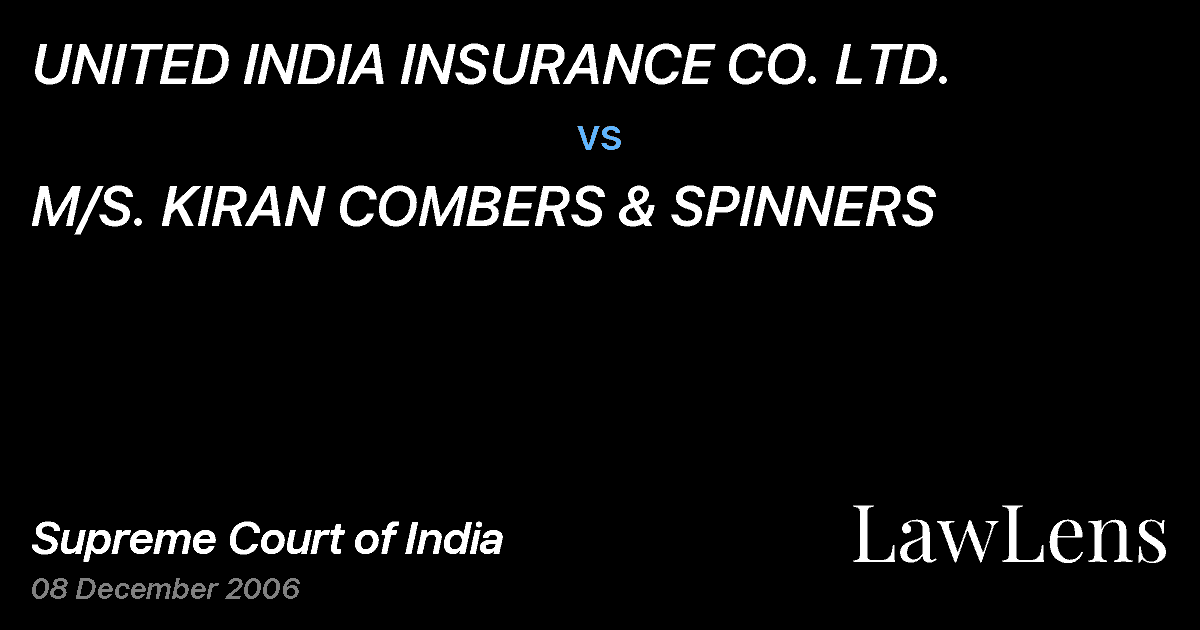 Preview image for UNITED INDIA INSURANCE CO. LTD. vs. M/S. KIRAN COMBERS & SPINNERS