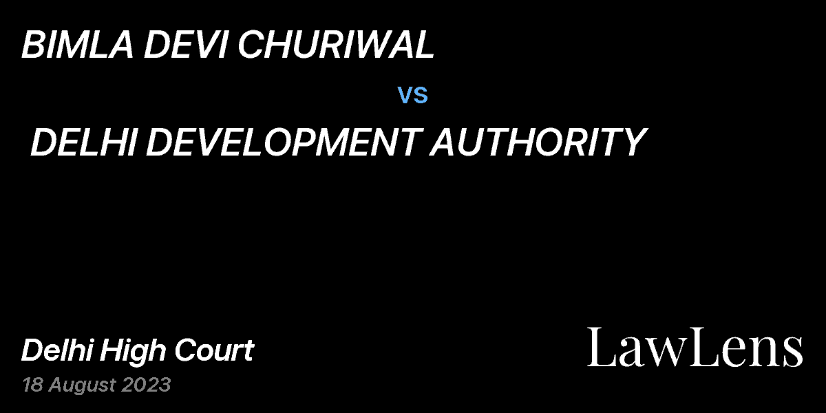Preview image for BIMLA DEVI CHURIWAL  vs.  DELHI DEVELOPMENT AUTHORITY
