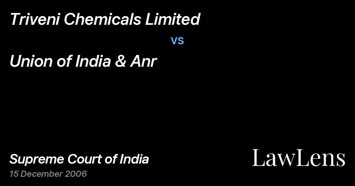 Preview image for Triveni Chemicals Limited vs. Union of India & Anr