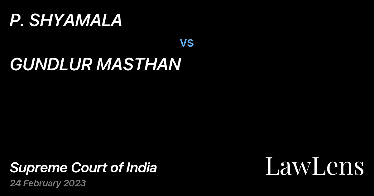 Preview image for P. SHYAMALA vs. GUNDLUR MASTHAN