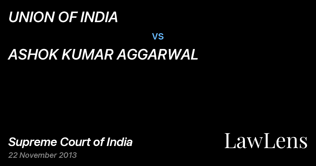 Preview image for UNION OF INDIA vs. ASHOK KUMAR AGGARWAL