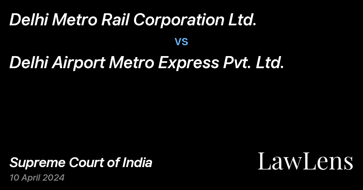 Preview image for Delhi Metro Rail Corporation Ltd. vs. Delhi Airport Metro Express Pvt. Ltd.