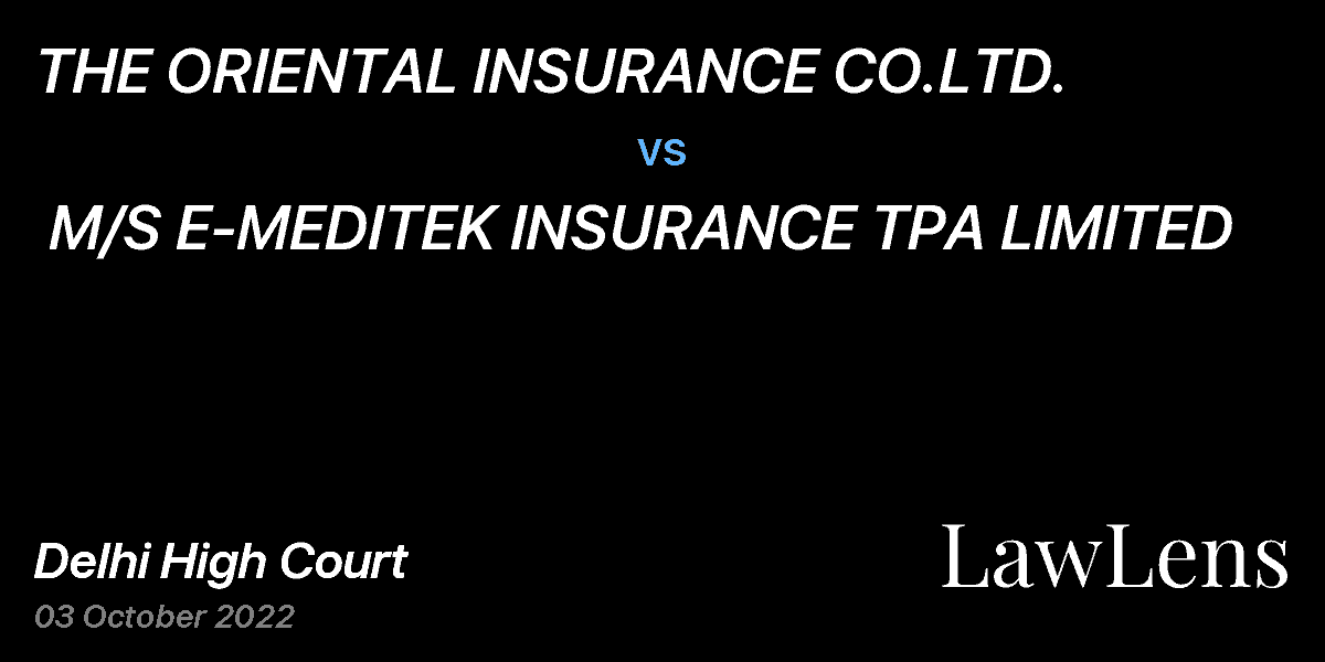 Preview image for THE ORIENTAL INSURANCE CO.LTD.  vs.  M/S E-MEDITEK INSURANCE TPA LIMITED