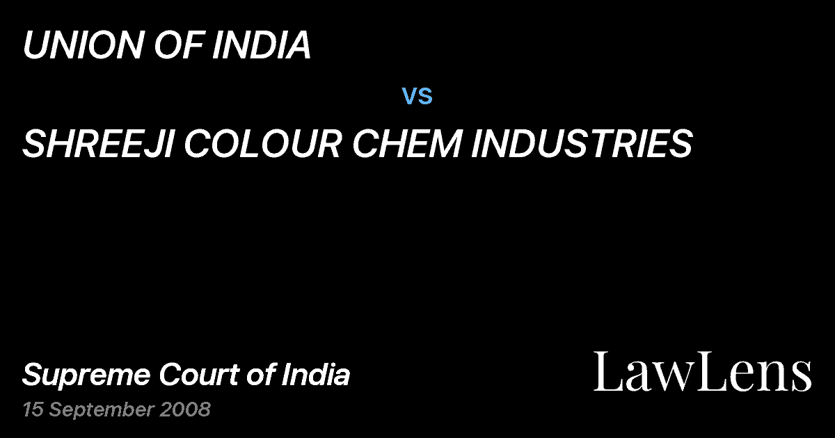 Preview image for UNION OF INDIA vs. SHREEJI COLOUR CHEM INDUSTRIES