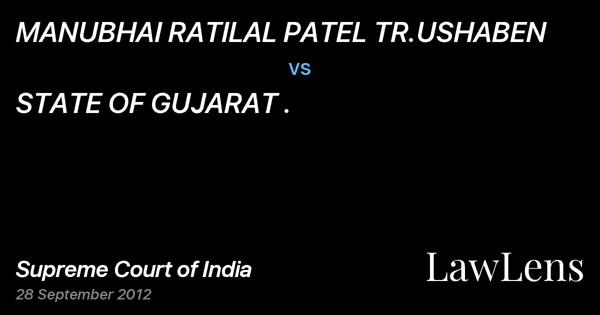 Preview image for MANUBHAI RATILAL PATEL TR.USHABEN vs. STATE OF GUJARAT .