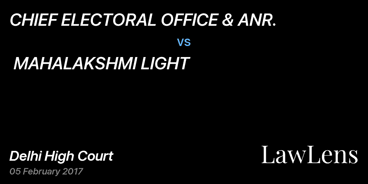 Preview image for CHIEF ELECTORAL OFFICE & ANR.  vs.  MAHALAKSHMI LIGHT