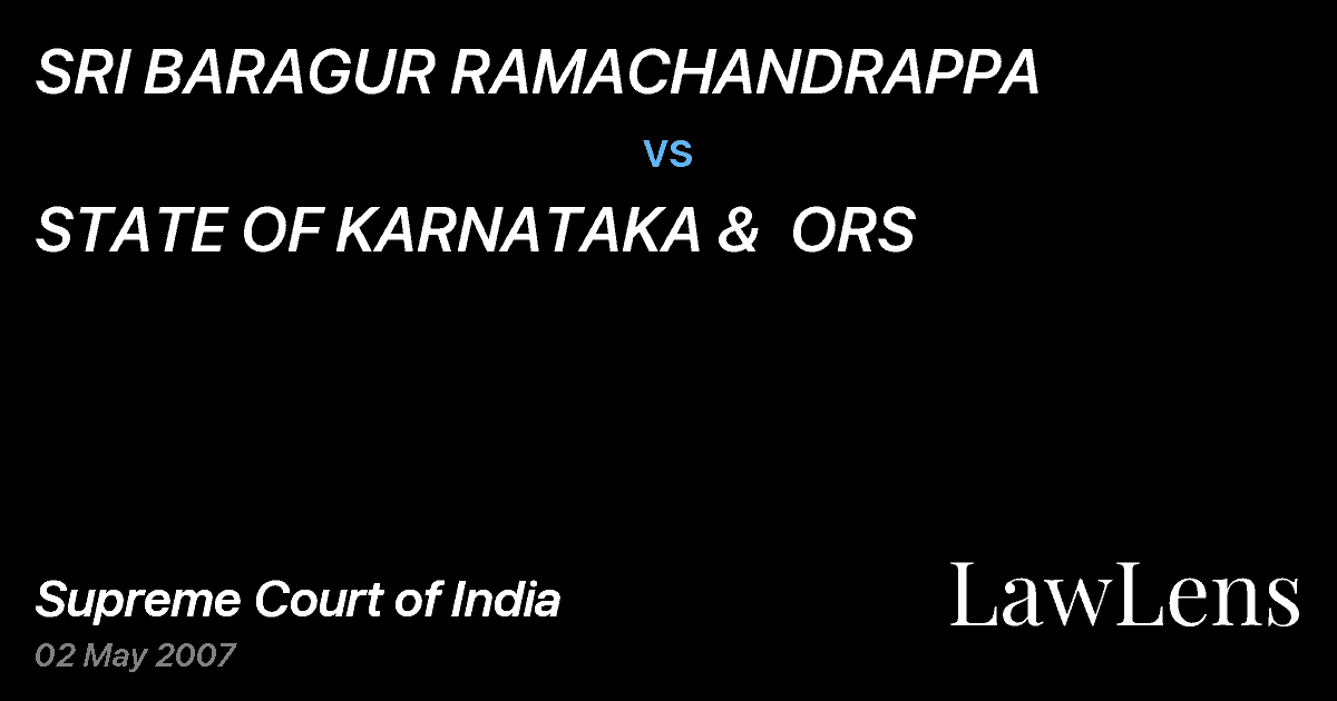 Preview image for SRI BARAGUR RAMACHANDRAPPA vs. STATE OF KARNATAKA &  ORS