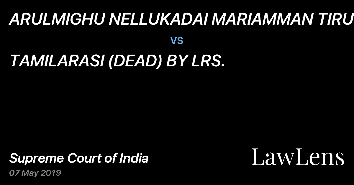 Preview image for ARULMIGHU NELLUKADAI MARIAMMAN TIRUKKOIL vs. TAMILARASI (DEAD) BY LRS.
