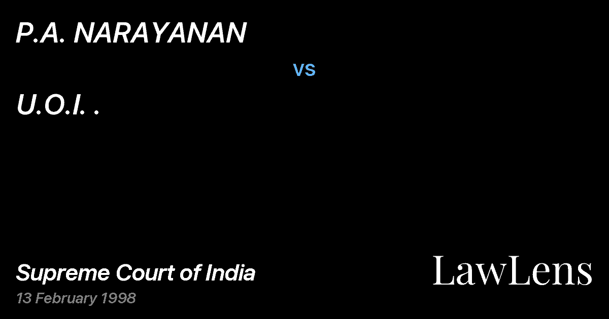 Preview image for P.A. NARAYANAN vs. U.O.I. .