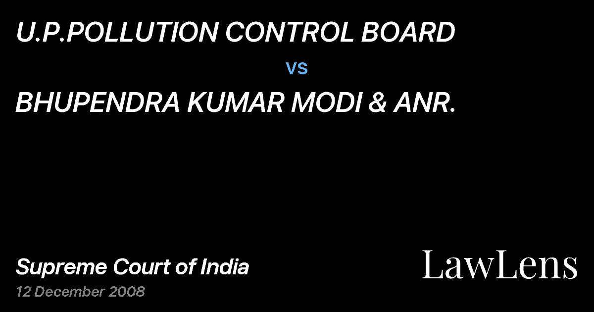 Preview image for U.P.POLLUTION CONTROL BOARD vs. BHUPENDRA KUMAR MODI & ANR.