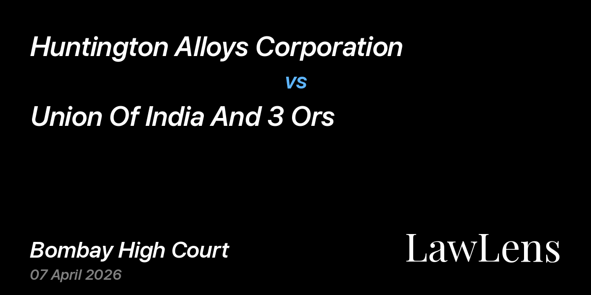 Preview image for Huntington Alloys Corporation vs. Union Of India And 3 Ors