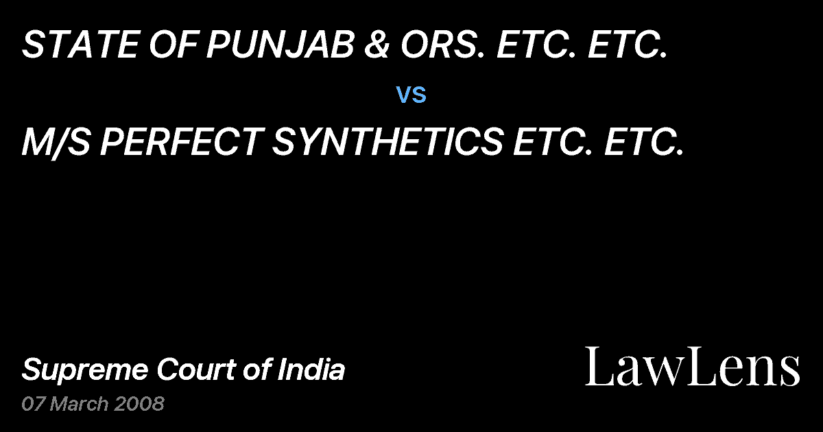 Preview image for STATE OF PUNJAB & ORS. ETC. ETC. vs. M/S PERFECT SYNTHETICS ETC. ETC.