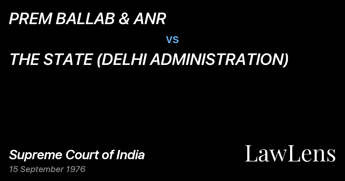 Preview image for PREM BALLAB & ANR vs. THE STATE (DELHI ADMINISTRATION)