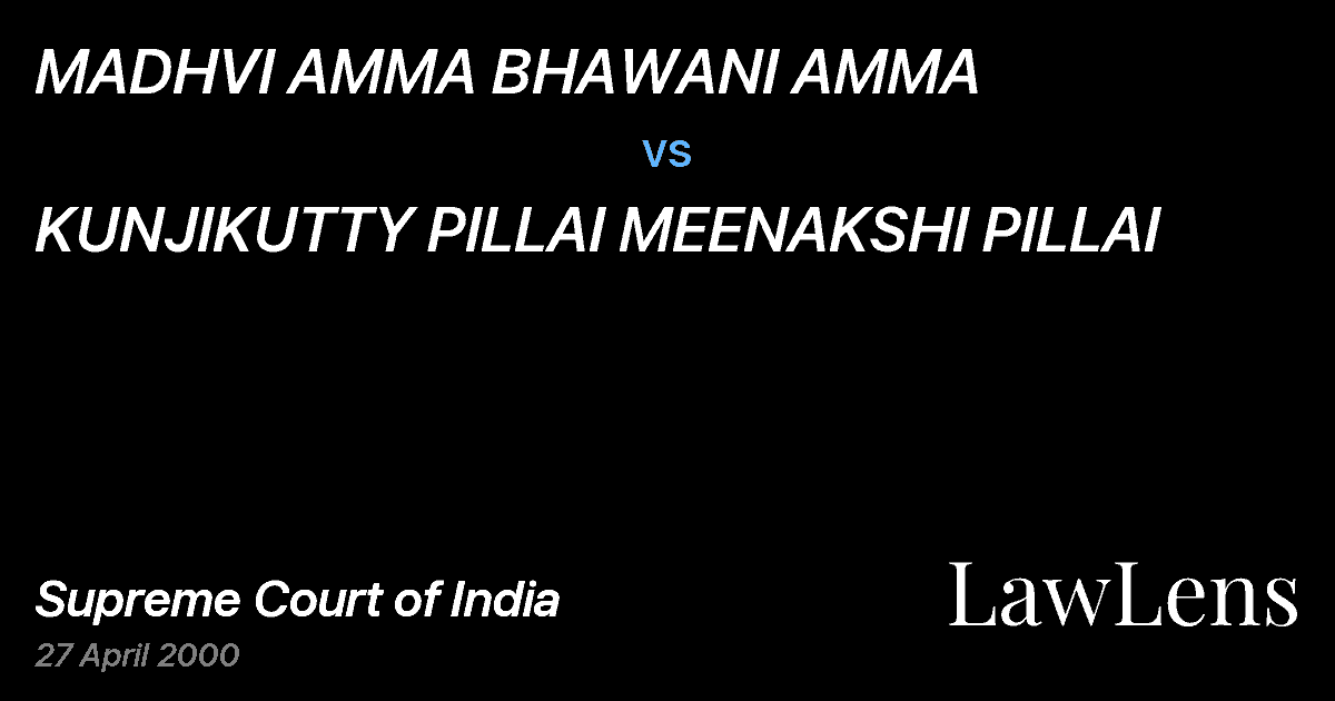 Preview image for MADHVI AMMA BHAWANI AMMA vs. KUNJIKUTTY PILLAI MEENAKSHI PILLAI