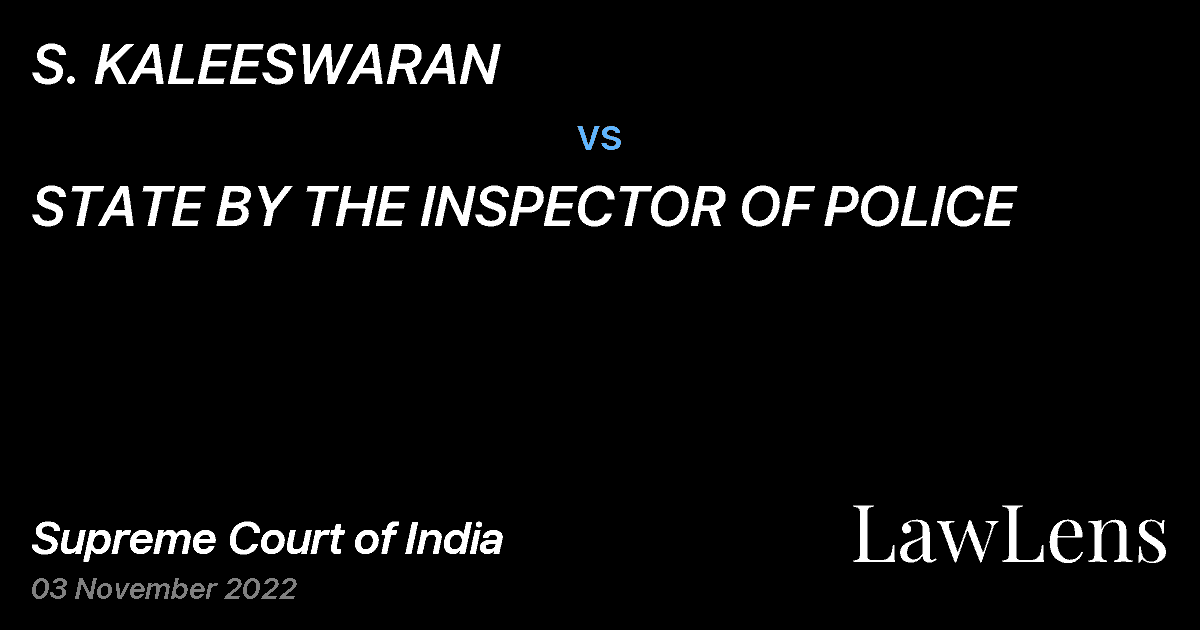 Preview image for S. KALEESWARAN vs. STATE BY THE INSPECTOR OF POLICE