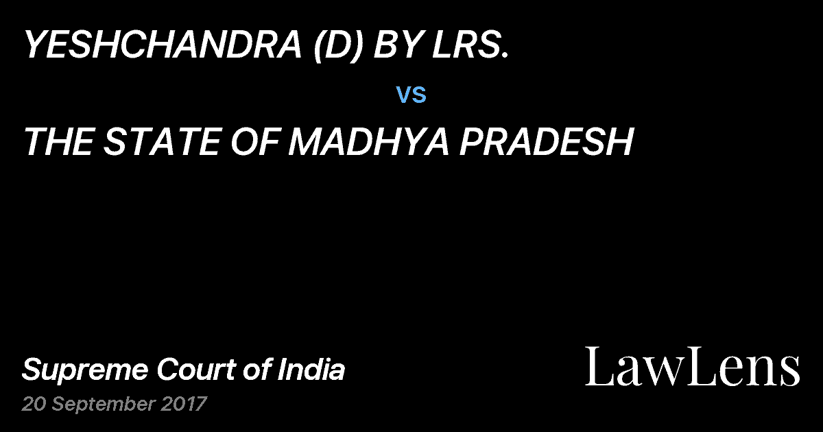 Preview image for YESHCHANDRA (D) BY LRS. vs. THE STATE OF MADHYA PRADESH