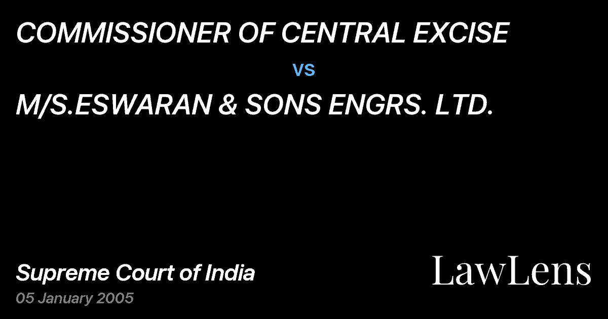 Preview image for COMMISSIONER OF CENTRAL EXCISE vs. M/S.ESWARAN & SONS ENGRS. LTD.