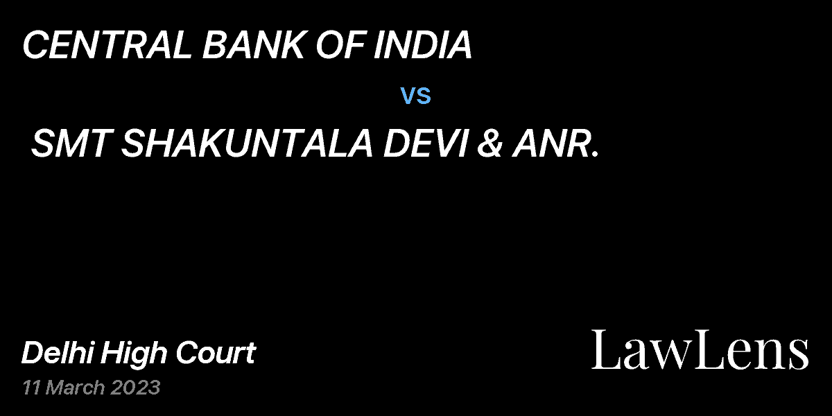 Preview image for CENTRAL BANK OF INDIA  vs.  SMT SHAKUNTALA DEVI & ANR.