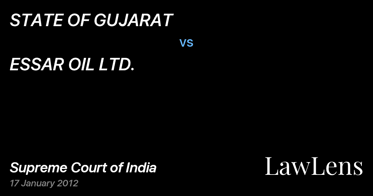 Preview image for STATE OF GUJARAT vs. ESSAR OIL LTD.