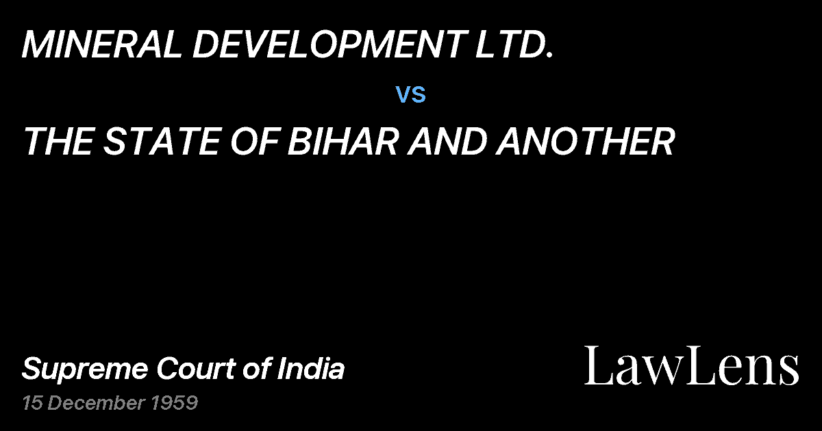 Preview image for MINERAL DEVELOPMENT LTD. vs. THE STATE OF BIHAR AND ANOTHER